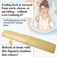 Load image into Gallery viewer, Zen Japanese Bamboo Foot Relaxer